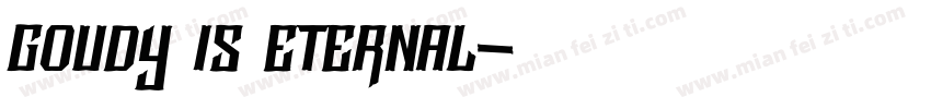 goudy is eternal字体转换